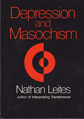 9780393012477: Title: Depression and masochism An account of mechanisms