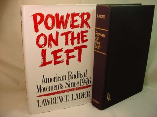 Stock image for Power on the Left : American Radical Movements since 1946 for sale by Better World Books