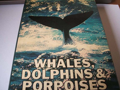 Imagen de archivo de Whales, Dolphins and Porpoises a la venta por Abstract Books