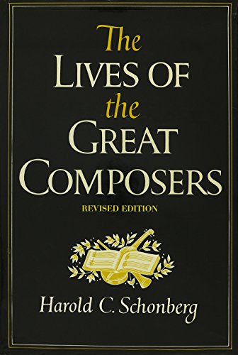 Stock image for The Lives of the Great Composers for sale by SecondSale