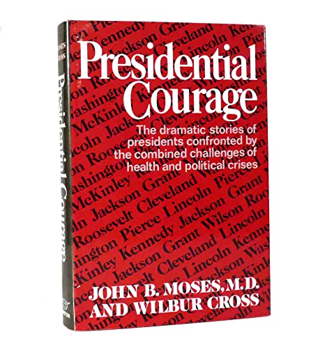 Stock image for Presidential courage for sale by Wonder Book