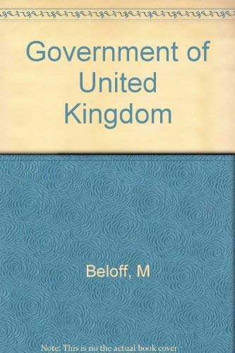 Stock image for The Government of the United Kingdom: Political Authority in a Changing Society (Comparative Modern Governments) for sale by Irish Booksellers