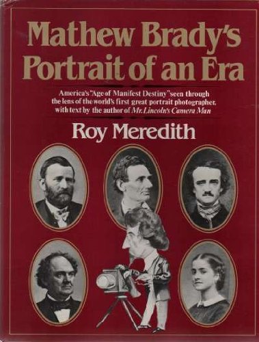 Beispielbild fr Mathew Brady's Portrait of an Era zum Verkauf von Booketeria Inc.