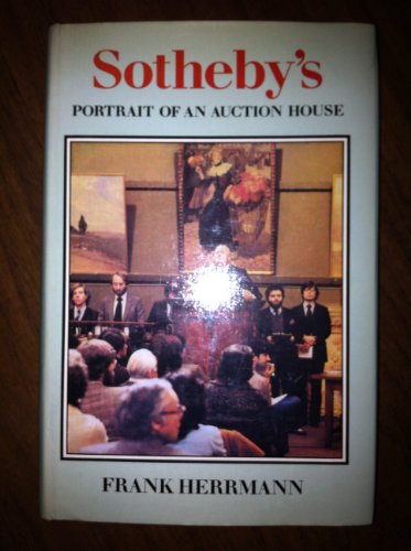 Imagen de archivo de Sotheby's : Portrait of an Auction House a la venta por Better World Books