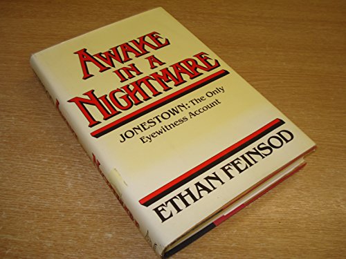 9780393014310: Awake in a nightmare: Jonestown : the only eyewitness account