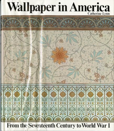 Stock image for Wallpaper in America: From the Seventeenth Century to World War I for sale by monobooks