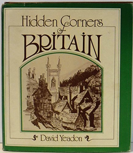 Beispielbild fr Hidden Corners of Britain zum Verkauf von Better World Books