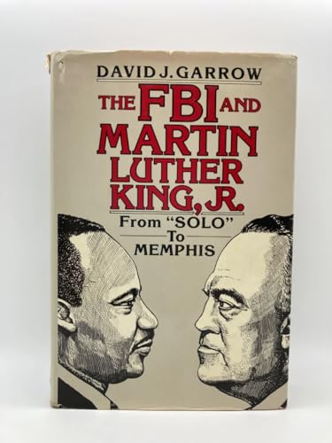 9780393015096: FBI and Martin Luther King, Jr: From "Solo" to Memphis