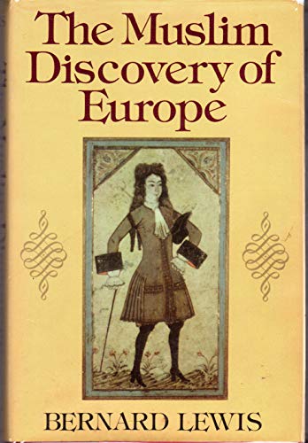 Beispielbild fr The Muslim Discovery Of Europe zum Verkauf von GloryBe Books & Ephemera, LLC