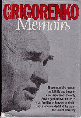 Memoirs: Pietro G. Grigorenko