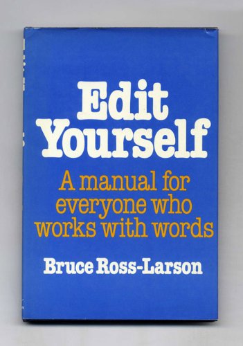 Beispielbild fr Edit Yourself - A manual for everyone who works with words zum Verkauf von SecondSale