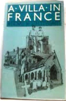 Imagen de archivo de A Villa in France a la venta por Better World Books