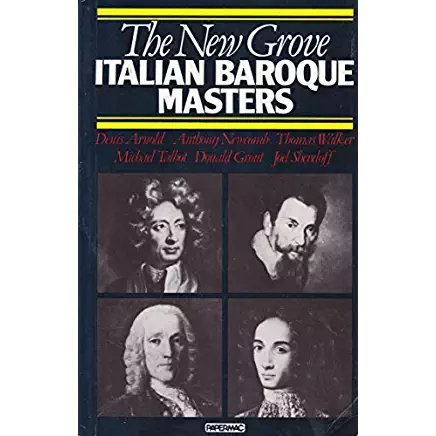 Beispielbild fr The New Grove Italian Baroque Masters (New Grove Composer Biography Series) zum Verkauf von Powell's Bookstores Chicago, ABAA