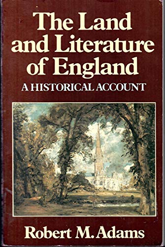 9780393017045: The Land and Literature of England: A H: A Historical Account
