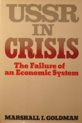 Beispielbild fr U.S.S.R. in crisis: The failure of an economic system zum Verkauf von HPB Inc.