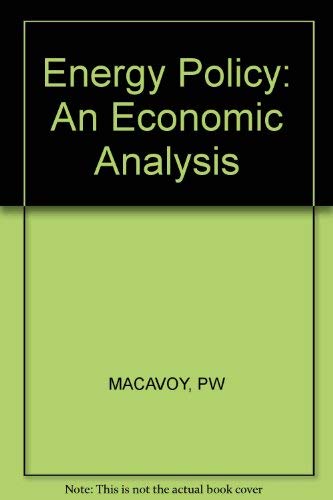 Imagen de archivo de Energy Policy : An Economic Analysis a la venta por Better World Books