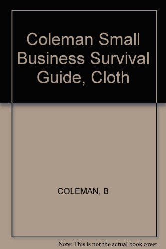 Stock image for The Small Business Survival Guide - A Handbook for sale by Bibliohound