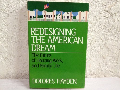 9780393017793: REDESIGNING AMER DREAM CL
