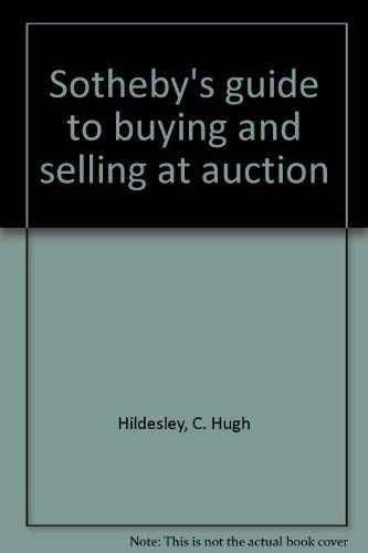 9780393017823: Sotheby's guide to buying and selling at auction