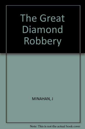 Stock image for The Great Diamond Robbery for sale by Bookmarc's