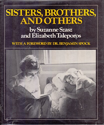 Sisters, Brothers, and Others (9780393018103) by Szasz, Suzanne