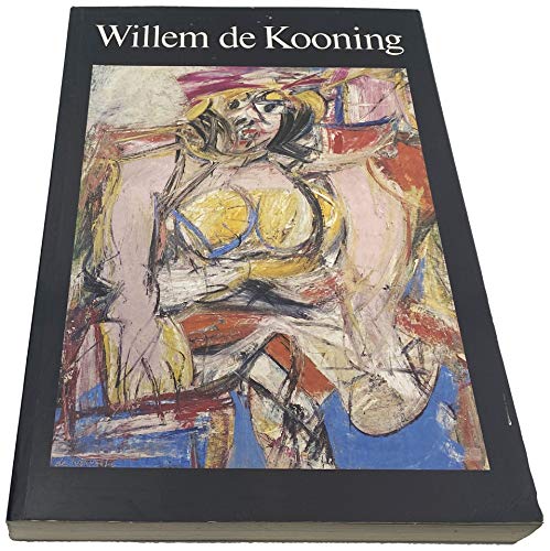 9780393018400: Willem De Kooning: Drawings, Paintings, Sculpture