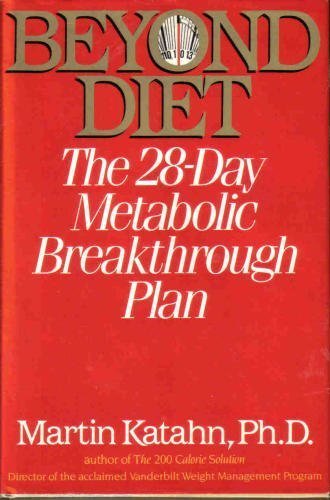 Imagen de archivo de Beyond Diet: The 28 Day Metabolic Breakthrough Plan a la venta por Wonder Book
