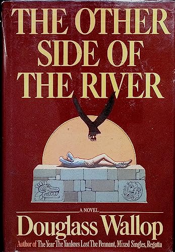 Stock image for THE OTHER SIDE OF THE RIVER for sale by Ziebarth Books