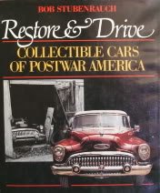 Beispielbild fr Restore and Drive : Collectible Cars of Postwar America zum Verkauf von Better World Books