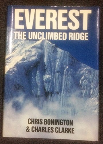 Imagen de archivo de Everest: The Unclimbed Ridge a la venta por Front Cover Books