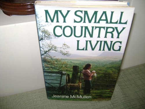 Stock image for My Small Country Living for sale by Better World Books