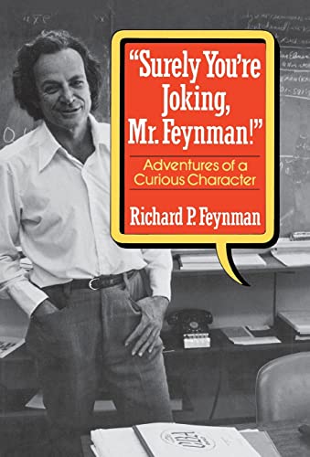 9780393019216: Surely You're Joking, Mr. Feynman: Adventures of a Curious Character