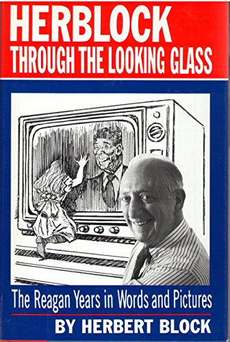 Stock image for Herblock Through the Looking Glass for sale by Open Books