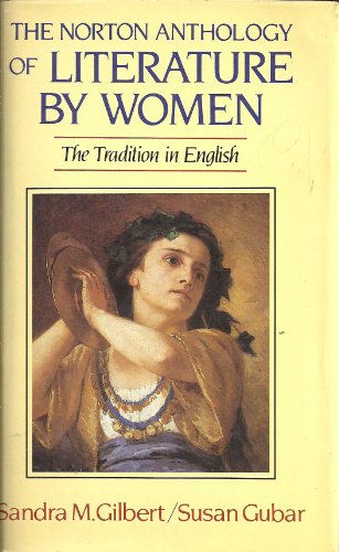 Stock image for The Norton Anthology of Literature by Women: The Tradition in English for sale by ThriftBooks-Atlanta