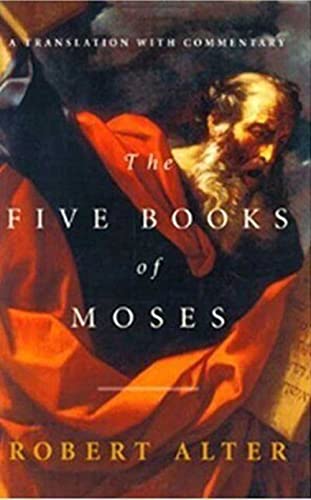 9780393019551: The Five Books of Moses: A Translation with Commentary