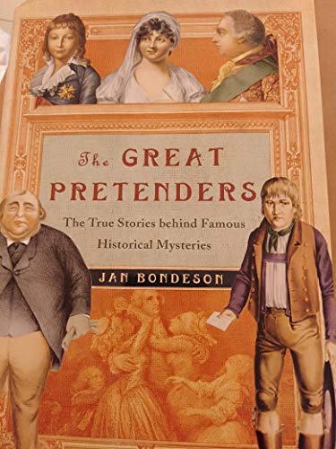 Beispielbild fr The Great Pretenders: The True Stories Behind Famous Historical Mysteries zum Verkauf von SecondSale