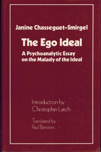 Beispielbild fr The Ego Ideal: A Psychoanalytic Essay on the Malady of the Ideal zum Verkauf von ThriftBooks-Atlanta