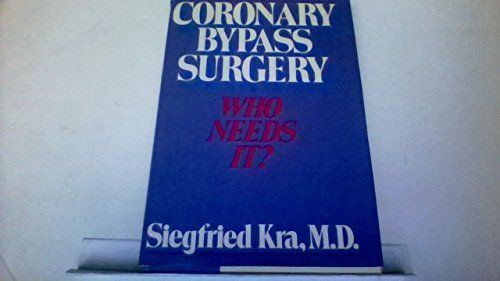Beispielbild fr Coronary Bypass Surgery : Who Needs It? zum Verkauf von Better World Books