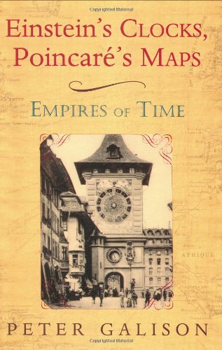 Beispielbild fr Einstein's Clocks, Poincare's Maps: Empires of Time zum Verkauf von ThriftBooks-Dallas
