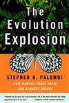 9780393020113: The Evolution Explosion: How Humans Cause Rapid Evolutionary Change