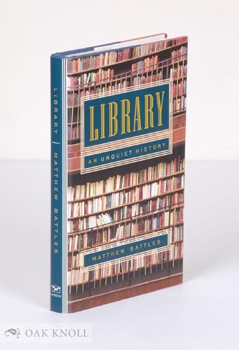 Stock image for Library : An Unquiet History for sale by Better World Books