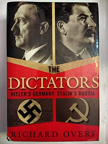 Beispielbild fr The Dictators : Hitler's Germany, Stalin's Russia zum Verkauf von Better World Books