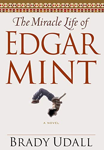 Beispielbild fr The Miracle Life of Edgar Mint zum Verkauf von More Than Words