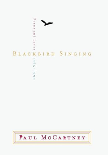 9780393020496: Blackbird Singing: Poems and Lyrics 1965-1999