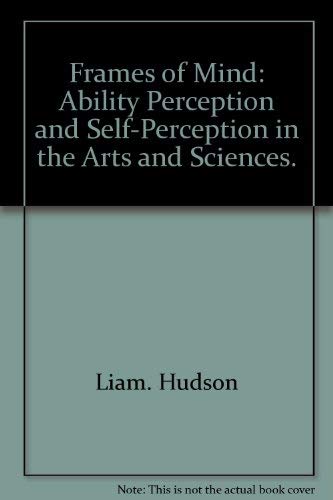 9780393021417: Frames of Mind: Ability Perception and Self-Perception in the Arts and Sciences.