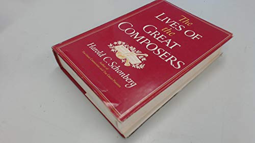 Imagen de archivo de The Lives Of The Great Composers a la venta por HPB-Emerald