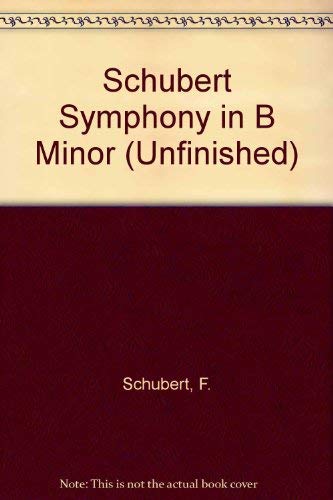 Stock image for Schubert Symphony in B Minor (Unfinished) for sale by HPB-Emerald