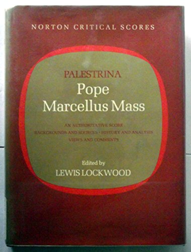 Stock image for Pope Marcellus Mass (Norton Critical Scores) [Unknown Binding] Giovanni Pierluigi da Palestrina for sale by GridFreed