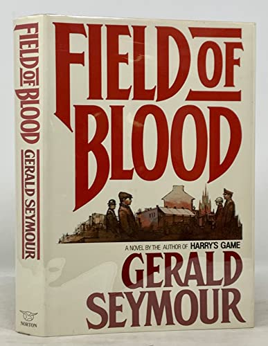 9780393022148: Field of Blood