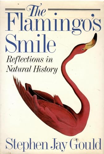 Stock image for The Flamingo's Smile, Reflections in Natural History for sale by Prairie Creek Books LLC.